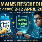 JEE Mains Rescheduled 2026